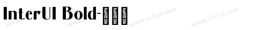 InterUI Bold字体转换